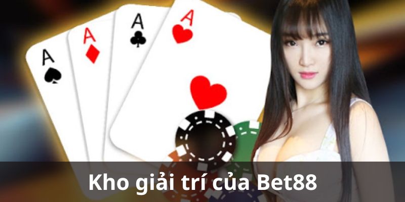 Khám phá một vài sảnh cược nổi bật tại Bet88