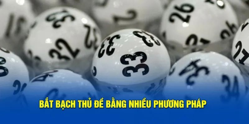 Dựa vào giải ba để bắt bạch thủ đề là gì?